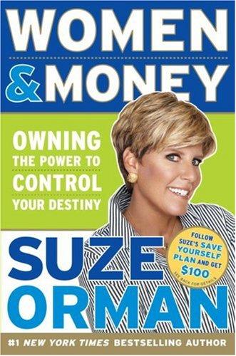 Women & Money: Owning The Power To Control Your Destiny: owning the power to control your destiny