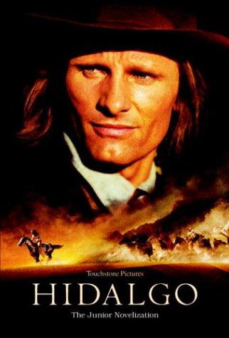 Hidalgo: The Junior Novelization (Junior Novel): the junior novelization