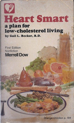 Heart Smart: A Plan For Low Cholesterol Living