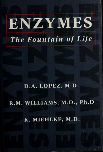 Enzymes: The Fountain Of Life