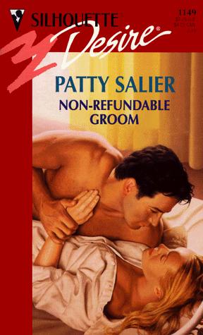 Non-Refundable Groom (Harlequin/Silhouette, No. 1149)