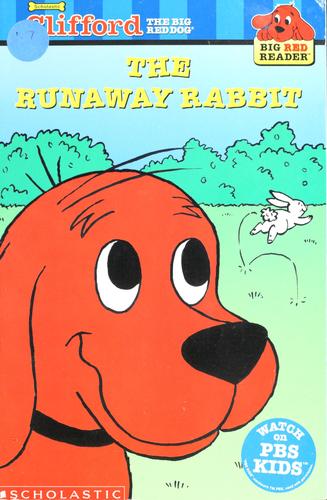 Big Red Reader: Clifford And The Runaway Rabbit (Clifford Big Red Reader): the runaway rabbit