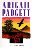Moonbird Boy (Bo Bradley Mysteries)