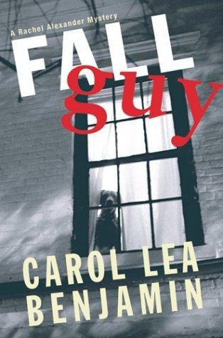 Fall Guy: A Rachel Alexander Mystery (Rachel Alexander & Dash Mysteries)