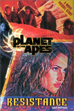 Planet Of The Apes #2: Resistance (Planet Of The Apes, 2)