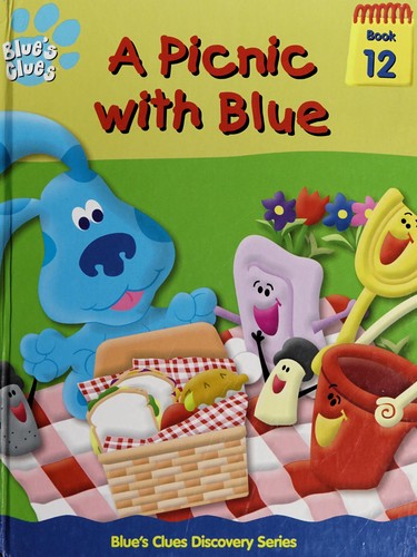 A Picnic With Blue (Blue's Clues Discovery Series # 12)