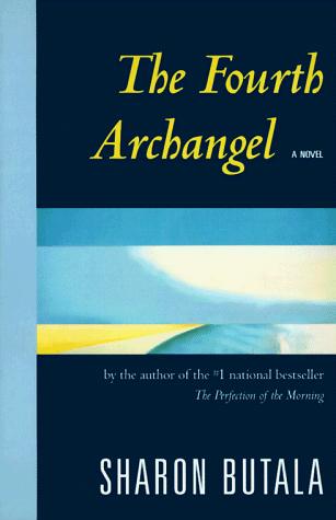 The Fourth Archangel: A Novel