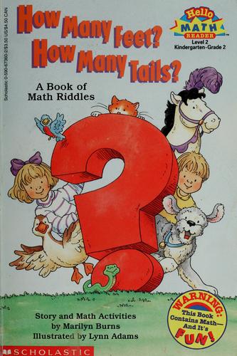 How Many Feet? How Many Tails? A Book Of Math Riddles (Hello Reader! Math, Level 2): a book of math riddles
