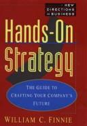 Hands-On Strategy: the guide to crafting your company's future