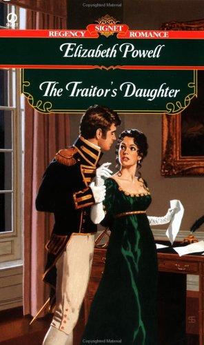 The Traitor's Daughter (Signet Regency Romance)