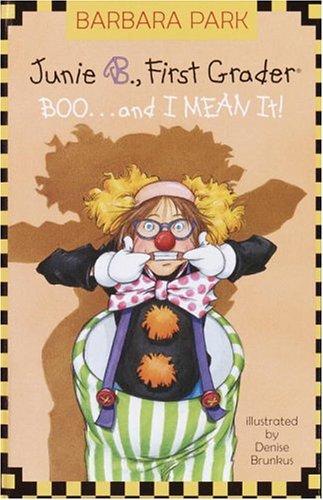 Junie B., First Grader: Boo...And I Mean It! (A Stepping Stone Book(Tm))