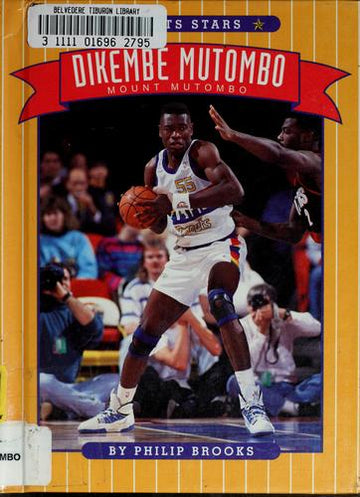 Sports Star: Dikembe Mutombo: Mount Mutombo