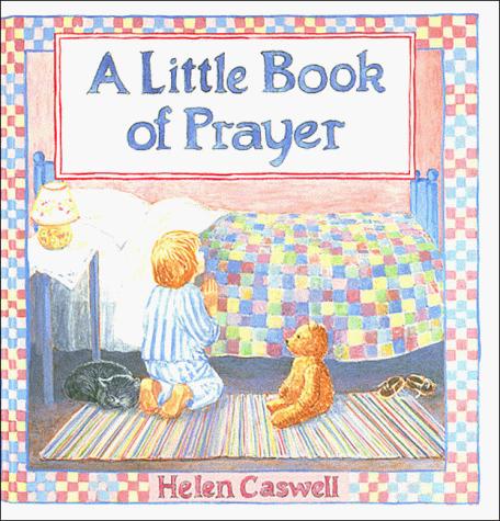 A Little Book Of Prayer