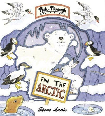 In The Arctic: Ragged Bears: (Peek-Through Board Books)