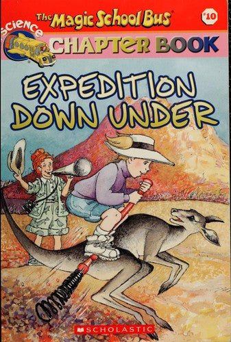 The Magic School Bus Chapter Book #10: Expedition Down Under (Magic School Bus)
