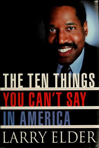 The Ten Things You Can't Say in America