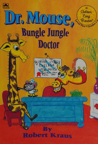 Dr. Mouse, Bungle Jungle Doctor (Golden Easy Reader, Level 2, Grades 1-2)
