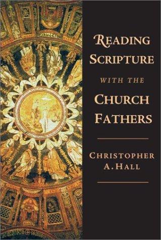 Reading Scripture With The Church Fathers (with ownership mark)