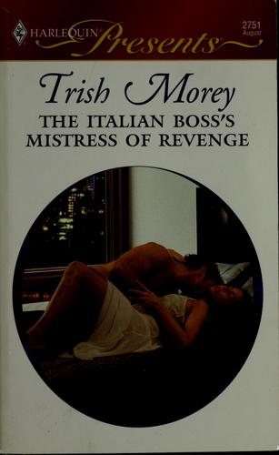 The Italian Boss's Mistress Of Revenge