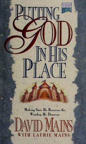 Putting God In His Place