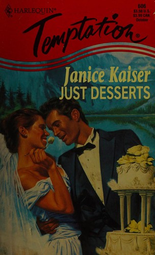 Just Desserts (Harlequin Temptation, No 606)