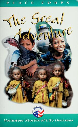 Peace Corps, The Great Adventure