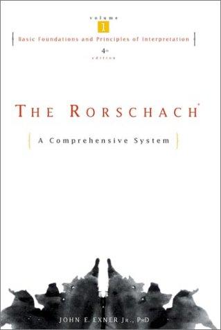 The Rorschach, Basic Foundations and Principles of Interpretation Volume 1