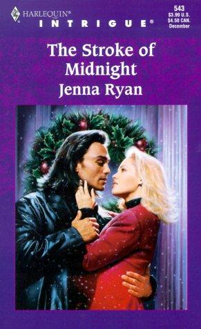 The Stroke Of Midnight (Harlequin Intrigue, 543)