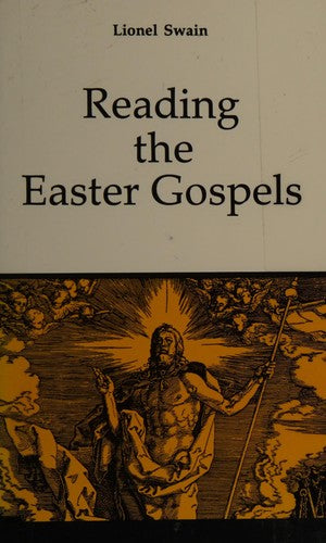 Reading The Easter Gospels