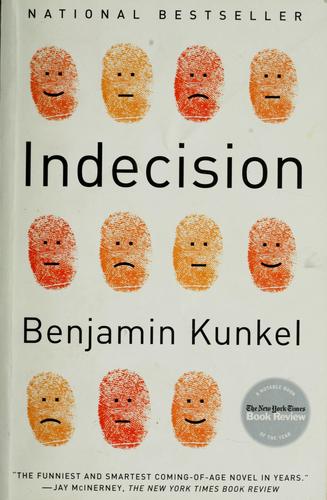 Indecision: A Novel
