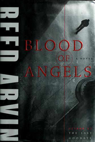 Blood Of Angels: A Novel