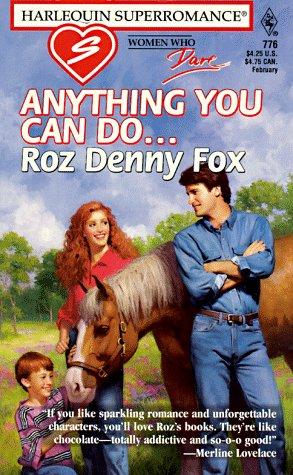 Anything You Can Do: Women Who Dare #27 (Harlequin Superromance, No 776)