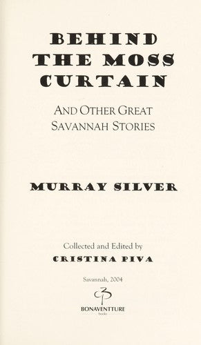 Behind The Moss Curtain: And Other Great Savannah Stories