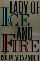Lady of Ice and Fire: A Novel