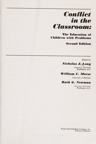 Conflict In The Classroom: the education of children with problems,