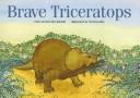 Brave Triceratops (New Pm Story Books)