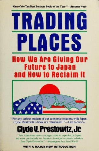 Trading Places: How We Are Giving Our Future To Japan And How To Reclaim It