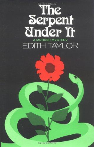 The Serpent Under It: A Murder Mystery
