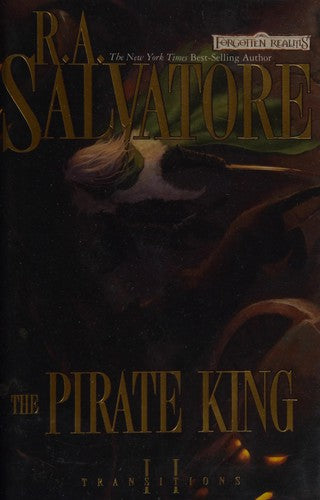 The Pirate King: Forgotten Realms: Transitions Book 2