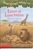 Lions At Lunchtime (Magic Tree House #11)