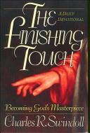 The Finishing Touch: becoming God's masterpiece : a daily devotional