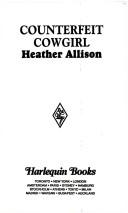 Counterfeit Cowgirl (Back To The Ranch) (Harlequin Romance, No 3309)