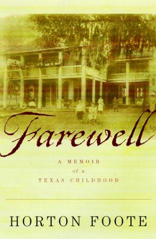 Farewell: a memoir of a Texas childhood