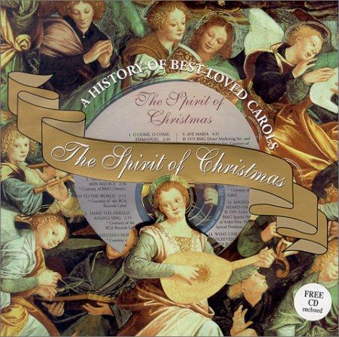 The Spirit Of Christmas: A History Of Our Best-Loved Carols (Booknotes)