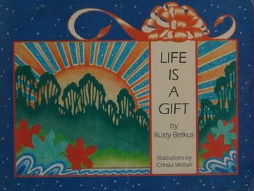 Life Is A Gift