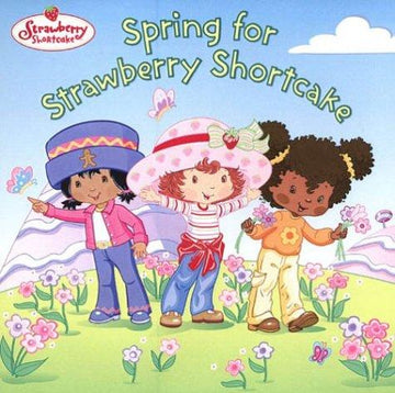 Spring For Strawberry Shortcake