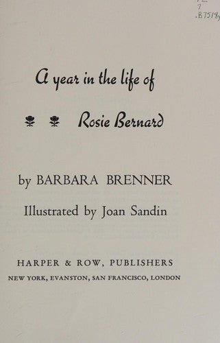 A Year in the Life of Rosie Bernard.
