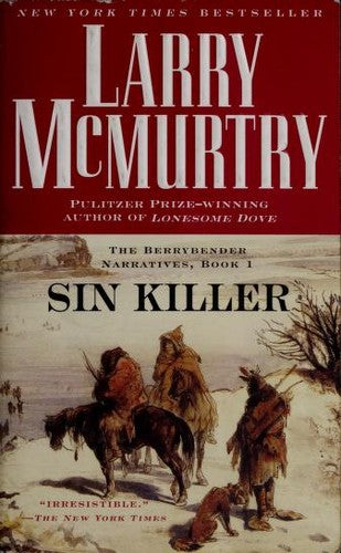 Sin Killer : The Berrybender Narrative, Book 1