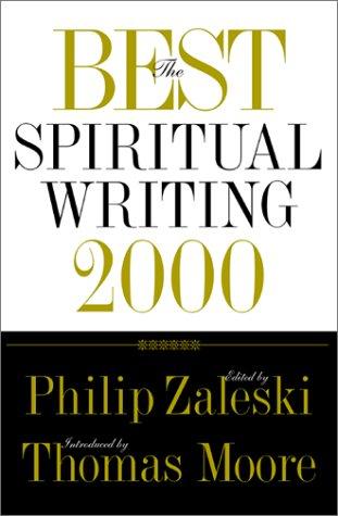 The Best Spiritual Writing 2000 (Best Spiritual Writing)