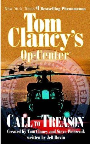 Op-Center 11 - Call To Treason: Call to treason